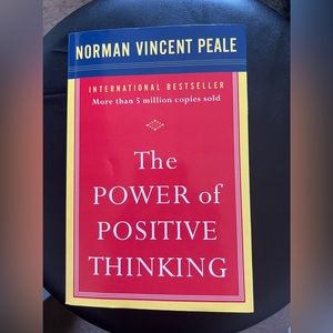 The power of positive thinking by Norman Vincent Peale